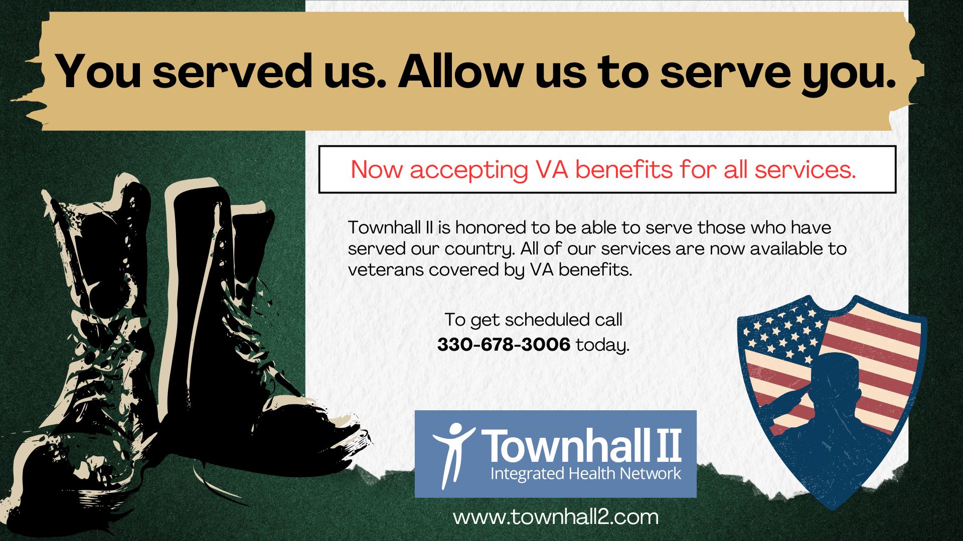 You served us. Allow us to serve you. Townhall 2 Integrated Health Network is now able to accept veteran's benefits for all the services we provide.