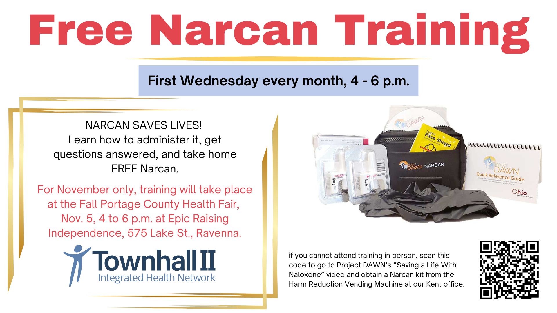 Free Narcan Training First Wednesday every month. On Nov. 5, it will be held at the Fall Portage County Health Fair, 4 to 6 p.m. at Epic Raising Independence, 575 Lake St., Ravenna, OH.